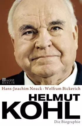 Couverture du produit · Helmut Kohl: Die Biographie