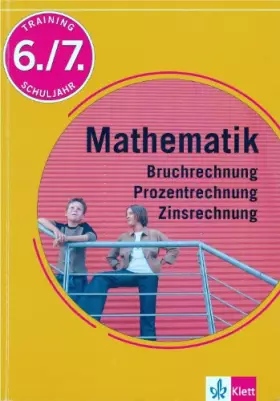 Couverture du produit · Training Mathematik Bruchrechnung, Prozentrechnung, Zinsrechnung: 6. und 7. Schuljahr