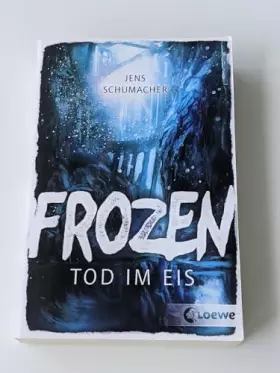 Couverture du produit · Frozen: Tod im Eis