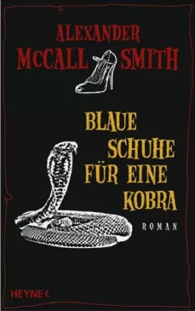 Couverture du produit · Blaue Schuhe für eine Kobra: Ein Mma-Ramotswe-Roman