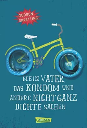 Couverture du produit · Mein Vater, das Kondom und andere nicht ganz dichte Sachen