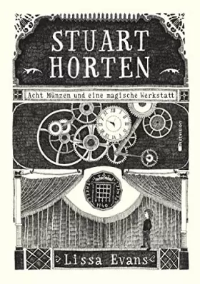 Couverture du produit · Stuart Horten: Acht Münzen und eine magische Werkstatt (Stuart Horten, 1)