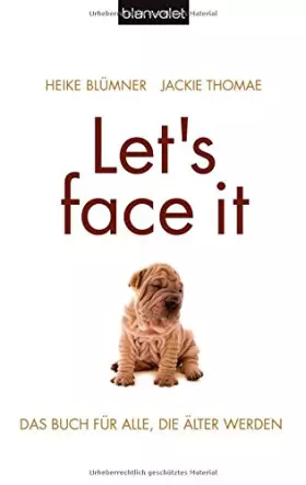Couverture du produit · Let's face it: Das Buch für alle, die älter werden
