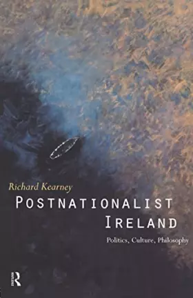 Couverture du produit · Postnationalist Ireland: Politics, Culture, Philosophy