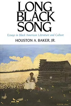 Couverture du produit · Long Black Song: Essays in Black American Literature and Culture