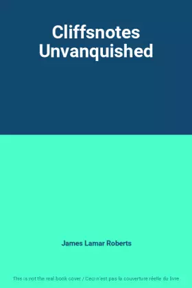 Couverture du produit · Cliffsnotes Unvanquished