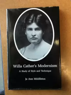 Couverture du produit · Willa Cather's Modernism: A Study of Style and Technique