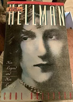 Couverture du produit · Lillian Hellman: Her Legend and Her Legacy (A Vermilion Book)