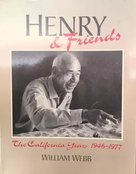 Couverture du produit · HENRY & FRIENDS: THE CALIFORNIA YEARS 1946-1977