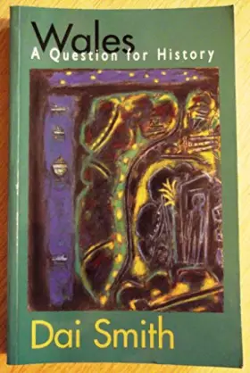 Couverture du produit · Wales: A Question for History