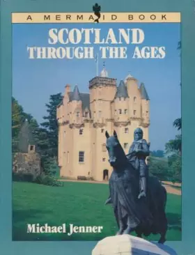 Couverture du produit · Scotland Through the Ages
