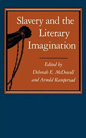 Couverture du produit · Slavery and the Literary Imagination (Selected Papers from the English Institute)