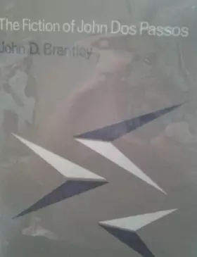 Couverture du produit · The Fiction of John Dos Passos