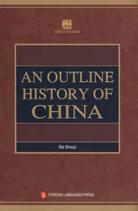 Couverture du produit · An Outline History of China (Hardcover, Revised Ed.)