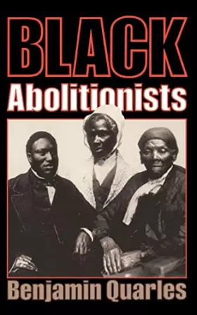 Couverture du produit · Black Abolitionists (Da Capo Paperback)