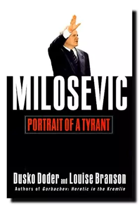 Couverture du produit · Milosevic: Portrait of a Tyrant