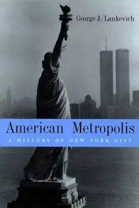 Couverture du produit · American Metropolis: A History of New York City