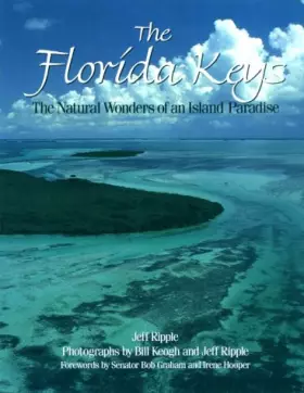 Couverture du produit · The Florida Keys : The Natural Wonders of an Island Paradise