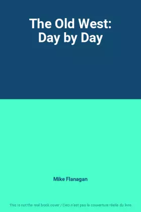 Couverture du produit · The Old West: Day by Day