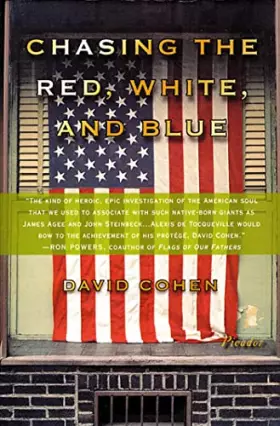 Couverture du produit · Chasing the Red, White, and Blue: A Journey in Tocqueville's Footsteps Through Contemporary America