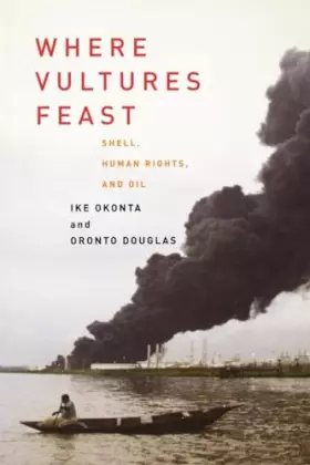 Couverture du produit · Where Vultures Feast: Shell, Human Rights and Oil