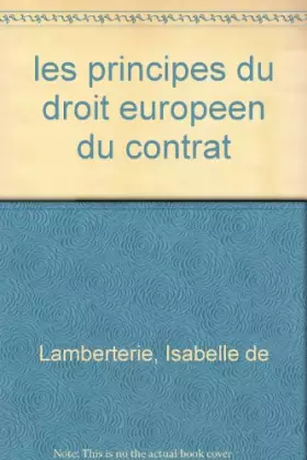 Couverture du produit · Les principes du droit européen du contrat : L'exécution, l'inexécution et ses suites
