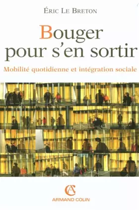 Couverture du produit · Bouger pour s'en sortir - Mobilité quotidienne et intégration sociale