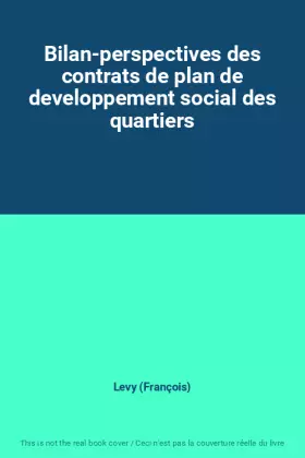 Couverture du produit · Bilan-perspectives des contrats de plan de developpement social des quartiers