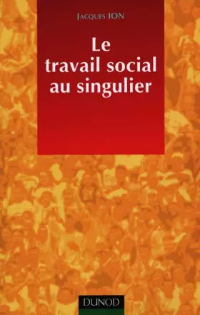 Couverture du produit · Le travail social au singulier