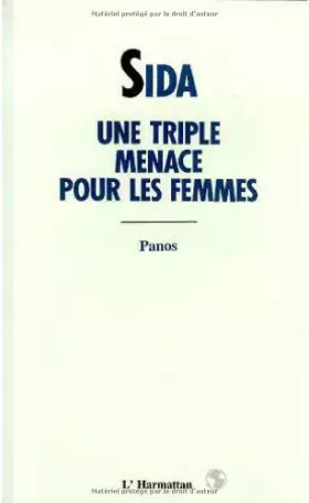 Couverture du produit · Sida : une triple menace pour les femmes