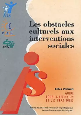 Couverture du produit · Les obstacles culturels aux interventions sociales : Guide pour la réflexion et les pratiques