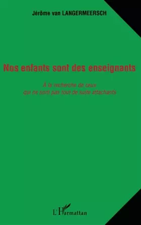 Couverture du produit · Nos enfants sont des enseignants al la recherche de ceux qui ne sont sont pas tou