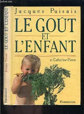 Couverture du produit · Le Goût et l'enfant