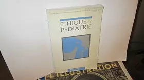 Couverture du produit · Ethique et pédiatrie