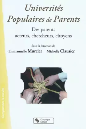 Couverture du produit · Universités Populaires de Parents: "Des parents acteurs, chercheurs, citoyens"