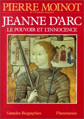 Couverture du produit · Jeanne d'Arc, le pouvoir et l'innocence