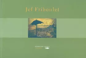 Couverture du produit · Jef Friboulet