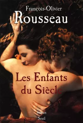 Couverture du produit · Les Enfants du siècle
