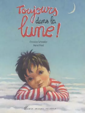 Couverture du produit · Toujours dans la lune !
