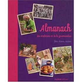Couverture du produit · ALMANACH des traditions et de la gourmandise