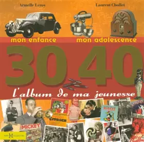 Couverture du produit · L'album de ma jeunesse 30-40
