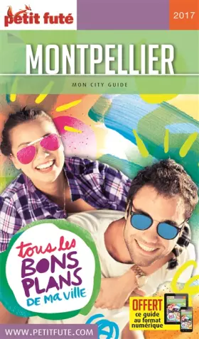 Couverture du produit · Guide Montpellier 2018 Petit Futé