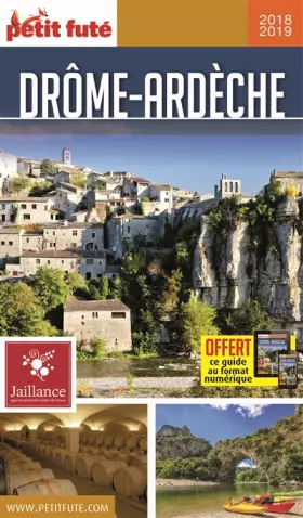 Couverture du produit · Guide Drôme - Ardèche 2018-2019 Petit Futé