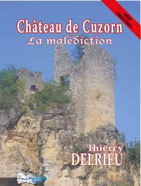 Couverture du produit · Château de Cuzorn: La malédiction