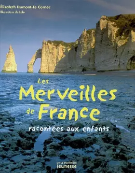 Couverture du produit · Les merveilles de France racontées aux enfants