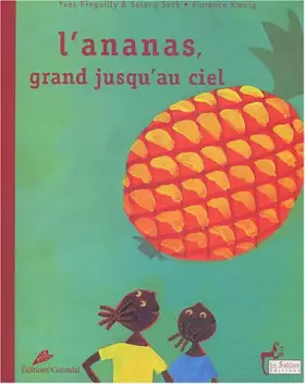 Couverture du produit · L'Ananas, grand jusqu'au ciel