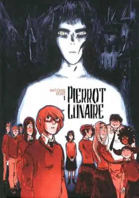 Couverture du produit · Pierrot lunaire, Tome 1 :