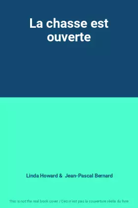 Couverture du produit · La chasse est ouverte