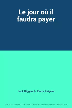 Couverture du produit · Le jour où il faudra payer