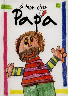 Couverture du produit · A MON CHER PAPA